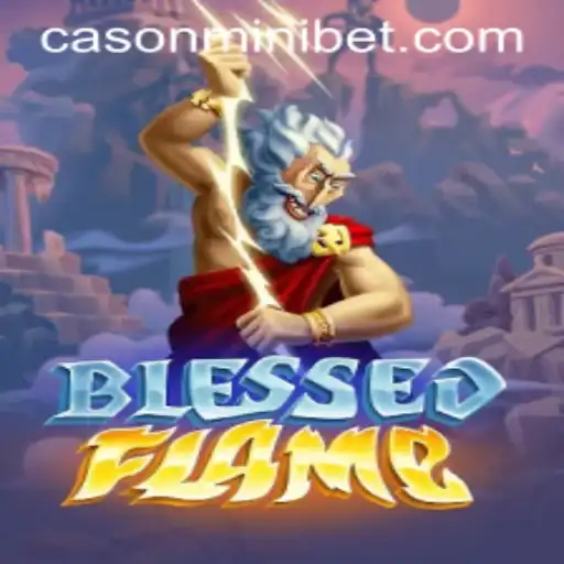 Exploring the Exciting World of BlessedFlame: The Next Big Thing in Gaming