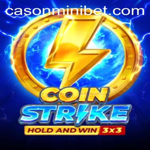 CoinStrike: An In-Depth Look at the Game with a Focus on MINIBET