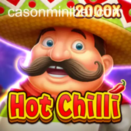 Exploring the Exciting World of HotChilli: The Thrilling Game with MINIBET Option