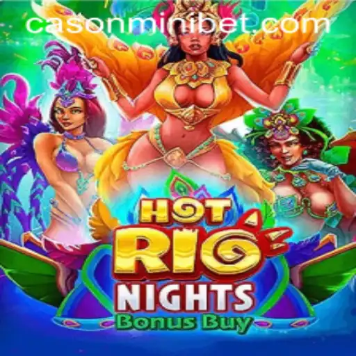 Explore the Thrills of HotRioNightsBonusBuy: A Complete Overview
