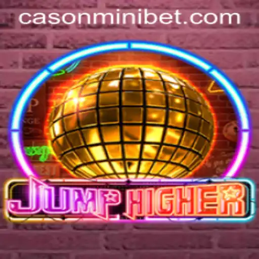 Discover the Exciting World of JumpHigher: A Game Revolutionized by MINIBET