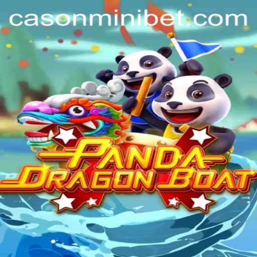 PANDA DRAGON BOAT: Dive into the Exciting World of Adventure and Mini Bet Challenges
